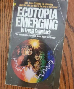 Ecotopia Emerging by Ernest Callenback